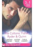 PINEIRO, CARIDAD - DAVIS, JUSTINE - CASSIDY, CARLA - The Coltons: Fisher, Ryder & Quinn