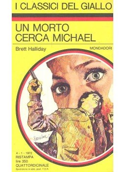 Halliday, Brett - Un morto cerca Michael Halliday, Brett - Un morto cerca Michael, null 1972 antikvár könyv