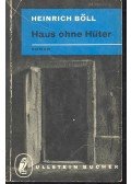 Heinrich Böll - Haus ohne Hütter