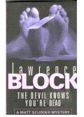 Lawrence Block - The Devil Knows You're Dead
