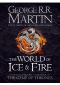 MARTIN, GEORGE R. R. - GARCIA, ELIO M., JR. - ANTONSSON, LINDA - The World of Ice and Fire