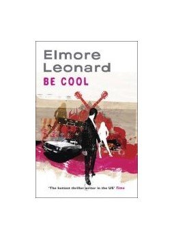 Elmore Leonard - Be Cool Elmore Leonard - Be Cool, null 2010 antikvár könyv