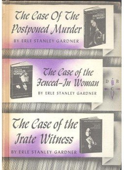 Gardner, Erle Stanley - The Case of the Postponed Murder; The Case of the Fenced-In Woman; The Case of the Irate Witness, null 1973 antikvár könyv