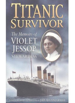 MAXTONE-GRAHAM, JOHN - Titanic Survivor - The Memoirs of Violet MAXTONE-GRAHAM, JOHN - Titanic Survivor - The Memoirs of Violet, null 1998 antikvár könyv