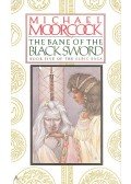 Moorcock, Michael - The Bane of the Black Sword