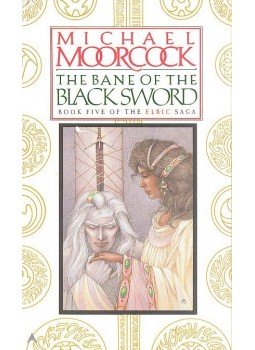 Moorcock, Michael - The Bane of the Black Sword Moorcock, Michael - The Bane of the Black Sword, New York 1987 antikvár könyv
