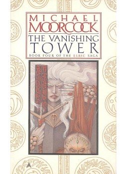 Moorcock, Michael - The Vanishing Tower Moorcock, Michael - The Vanishing Tower, null 1987 antikvár könyv