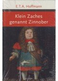 E. T. A. Hoffmann - Klein Zaches genannt Zinnober