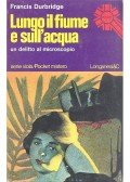 DURBRIDGE, FRANCIS - Lungo il fiume e sull'acqua