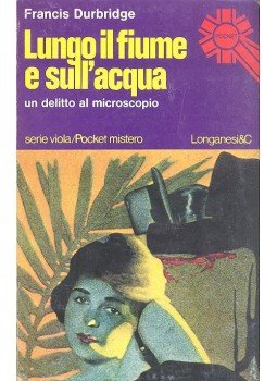 DURBRIDGE, FRANCIS - Lungo il fiume e sull'acqua DURBRIDGE, FRANCIS - Lungo il fiume e sull'acqua, null 1977 antikvár könyv