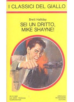 Halliday, Brett - Sei Un Dritto Mike Shayne! Halliday, Brett - Sei Un Dritto Mike Shayne!, null 1982 antikvár könyv