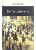 Franz Kafka - Der Verschollene (Amerika)