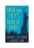 LEVITHAN, DAVID - COHN, RACHEL - Dash and Lily's Book of Dares