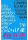 David Levithan - Two Boys Kissing