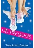Childs, Tera Lynn - Oh. My. Gods.