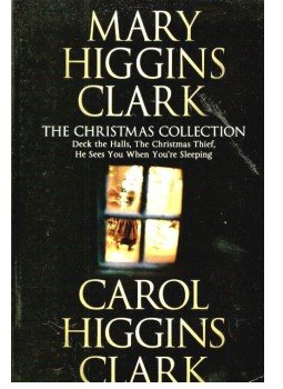Mary Higgins Clark - The Christmas Collection: Deck the Halls; The Christmas Thief; He Sees You When You're Sleeping, null 2010 antikvár könyv