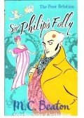 M. C. Beaton - Sir Philip's Folly