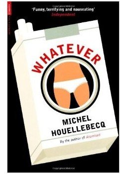 Michel Houellebecq - Whatever Michel Houellebecq - Whatever, null 2011 antikvár könyv