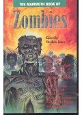 JONES, STEPHEN - The Mammoth Book of Zombies