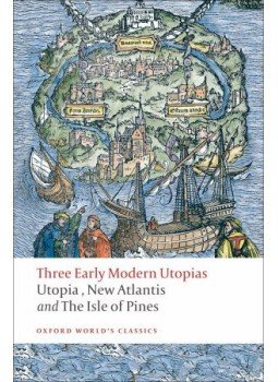 MORE, THOMAS - BACON, FRANCIS - NEVILLE, HENRY - Three Early Modern Utopias MORE, THOMAS - BACON, FRANCIS - NEVILLE, HENRY - Three Early Modern Utopias, null 2008 antikvár könyv