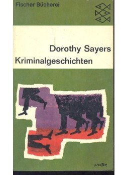 SAYERS, DOROTHY - Kriminalgeschichten SAYERS, DOROTHY - Kriminalgeschichten, null 1962 antikvár könyv