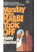 Kemelman, Harry - Monday the Rabbi Took Off