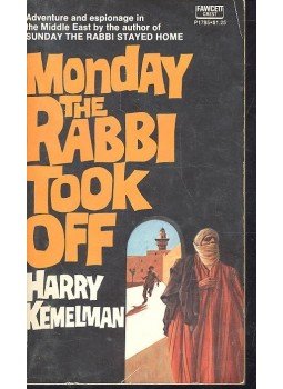 Kemelman, Harry - Monday the Rabbi Took Off Kemelman, Harry - Monday the Rabbi Took Off, null 1973 antikvár könyv