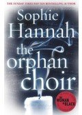 Sophie Hannah - The Orphan Choir