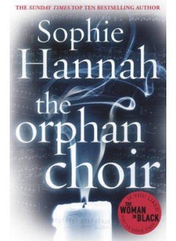 Sophie Hannah - The Orphan Choir Sophie Hannah - The Orphan Choir, null 2013 antikvár könyv
