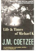J.M. Coetzee - Life & Times of Michael K
