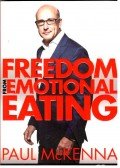 Paul McKenna - Freedom From Emotional Eating