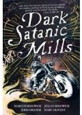 Sedgwick, Marcus - Dark Satanic Mills