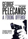 Pelecanos, George - A Firing Offense