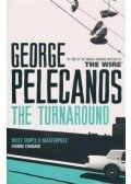 Pelecanos, George - The Turnaround