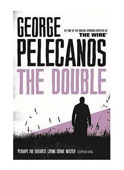 Pelecanos, George - The Double, null 2014 antikvár könyv