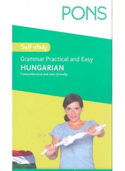 Hegedűs Rita - PONS - Grammar Practical and Easy - Hungarian Hegedűs Rita - PONS - Grammar Practical and Easy - Hungarian, null 2012 antikvár könyv