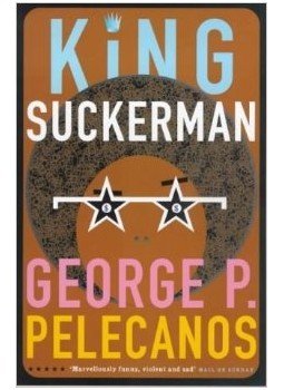 Pelecanos, George - King Suckerman, null 2000 antikvár könyv