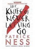 NESS, PATRICK - The Knife of Never Letting Go