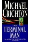 Michael Crichton - The Terminal Man
