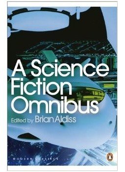 ALDISS, BRIAN - A Science Fiction Omnibus ALDISS, BRIAN - A Science Fiction Omnibus, null 2007 antikvár könyv