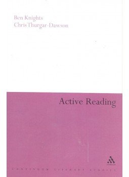 KNIGHTS, BEN - THURGAR-DAWSON, CHRIS - Active Reading KNIGHTS, BEN - THURGAR-DAWSON, CHRIS - Active Reading, 2008 antikvár könyv