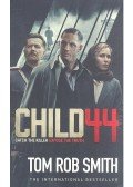 Tom Rob Smith - Child 44