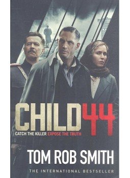Tom Rob Smith - Child 44 Tom Rob Smith - Child 44, null 2015 antikvár könyv
