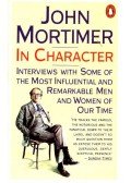 Mortimer, John - In Character