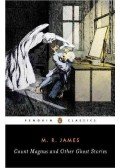 JAMES, M.R. - Count Magnus and Other Ghost Stories