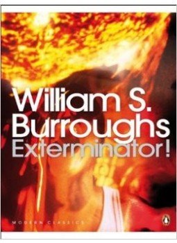 Burroughs, William S. - Exterminator! Burroughs, William S. - Exterminator!, null 2008 antikvár könyv