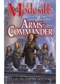 MODESITT, L.E. - Arms-Commander