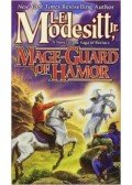 MODESITT, L. E. Jr - Mage-Guard of Hamor
