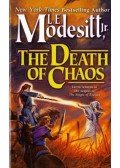 MODESITT, L. E. Jr - The Death of Chaos