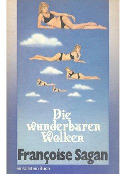 Francoise Sagan - Die wunderbaren Wolken Francoise Sagan - Die wunderbaren Wolken, null 1974 antikvár könyv